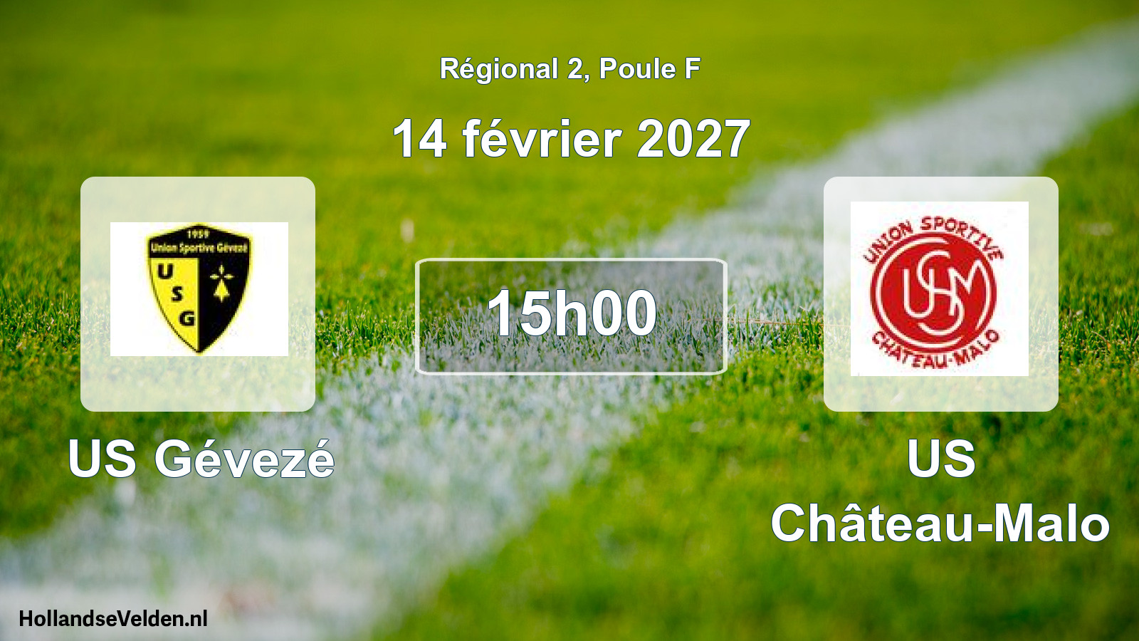 Scheduled Match: US Gévezé - US Château-Malo (14 February 2027)