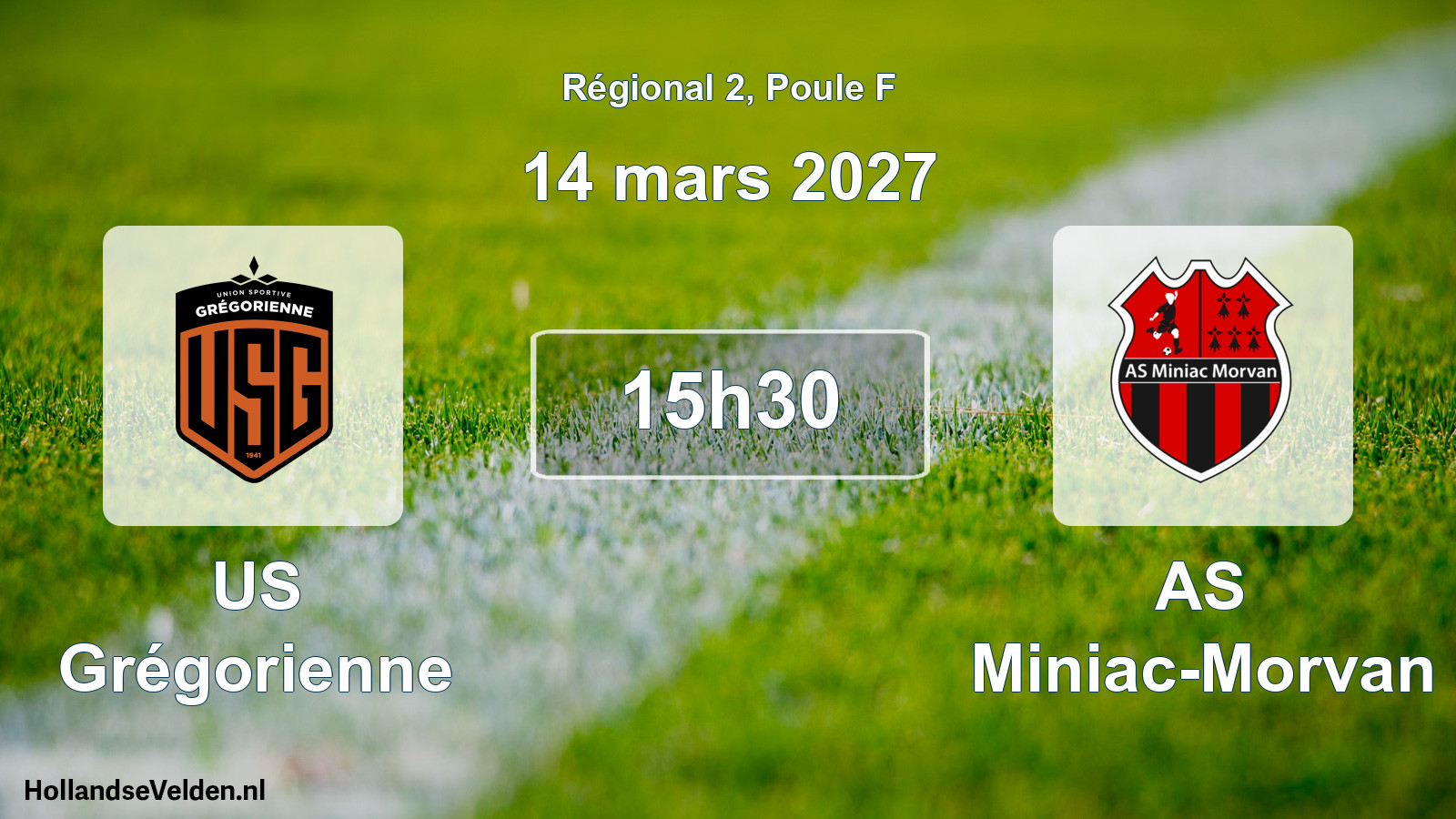 Scheduled Match: US Grégorienne - AS Miniac-Morvan (14 March 2027)