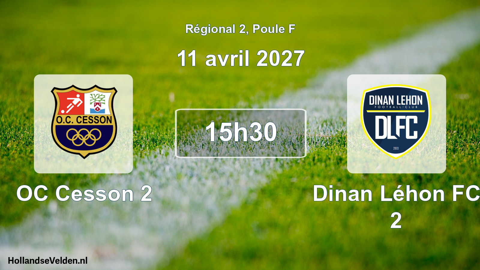 Scheduled Match: OC Cesson 2 - Dinan Léhon FC 2 (11 April 2027)