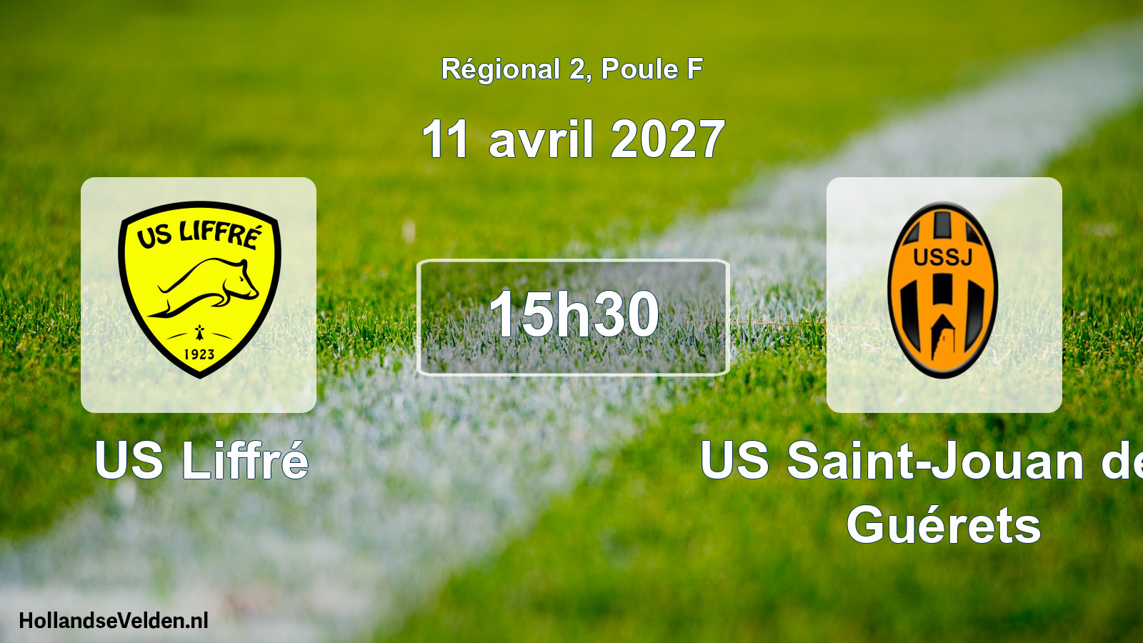 Scheduled Match: US Liffré - US Saint-Jouan des Guérets (11 April 2027)