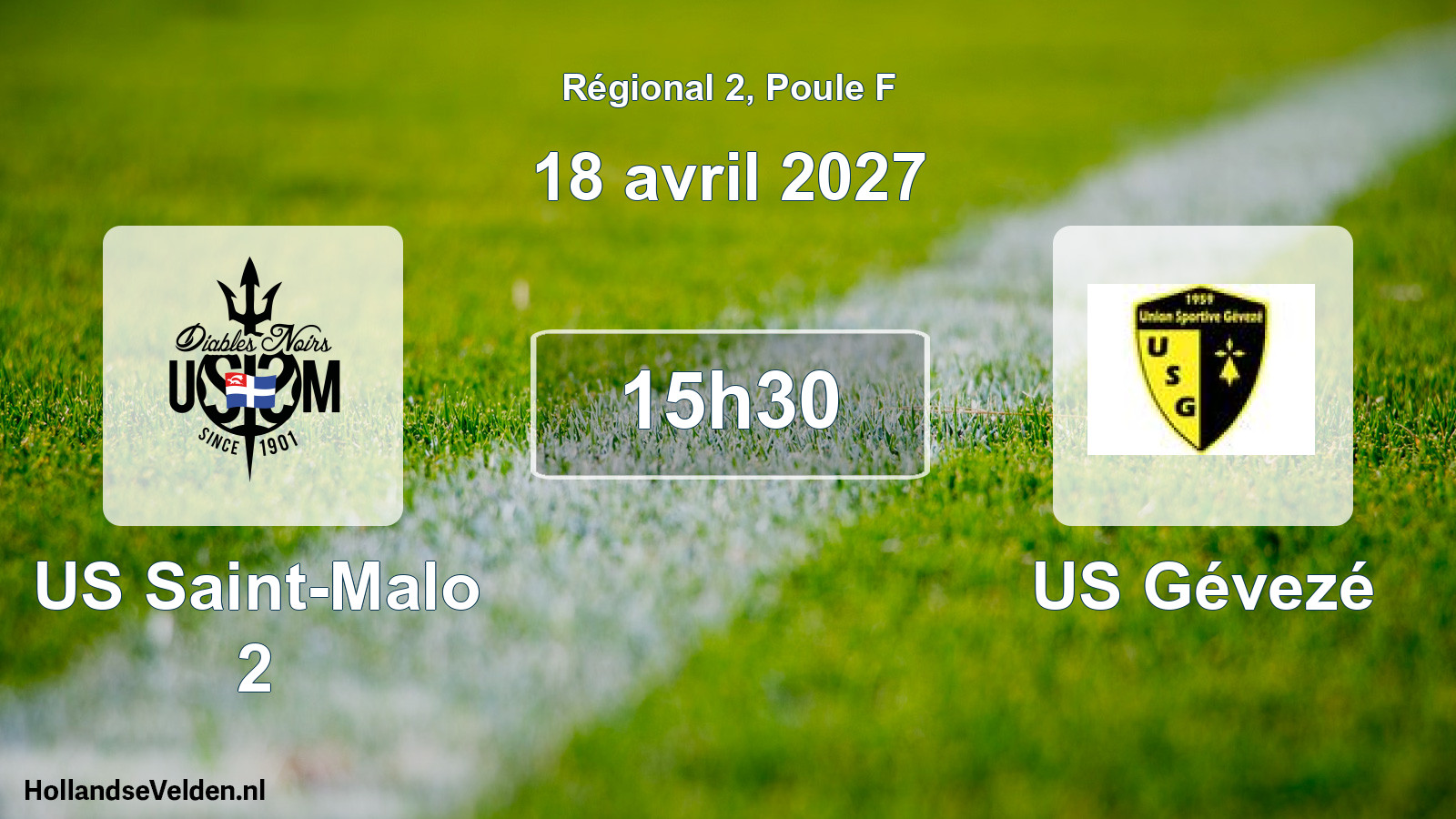 Match programmé: US Saint-Malo 2 - US Gévezé (18 avril 2027)