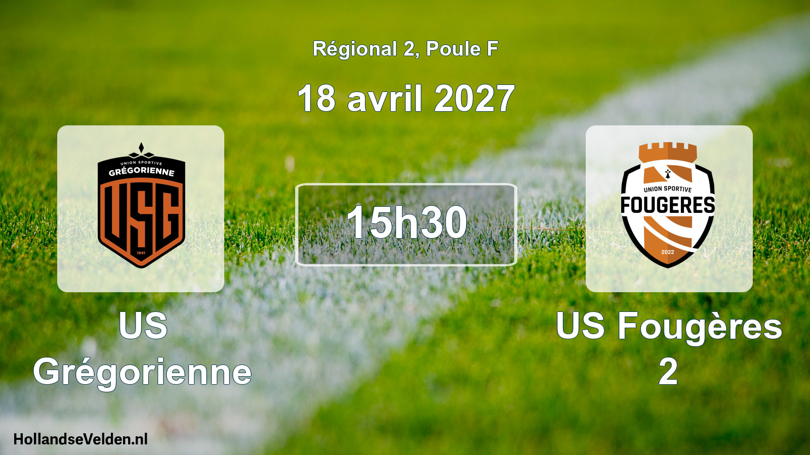 Match programmé: US Grégorienne - US Fougères 2 (18 avril 2027)