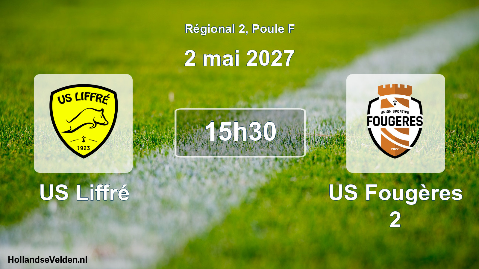 Match programmé: US Liffré - US Fougères 2 (2 mai 2027)