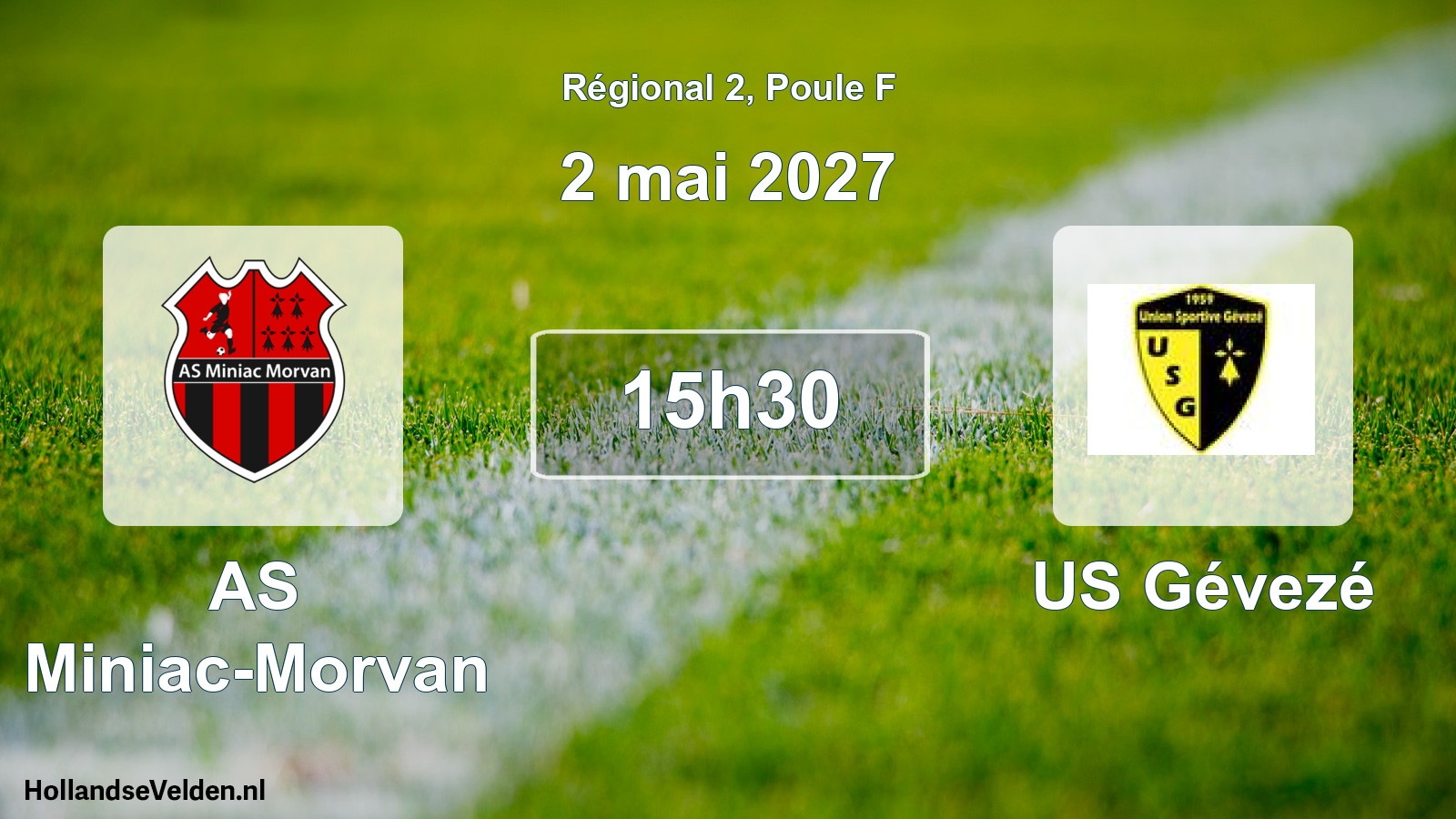 Scheduled Match: AS Miniac-Morvan - US Gévezé (2 May 2027)