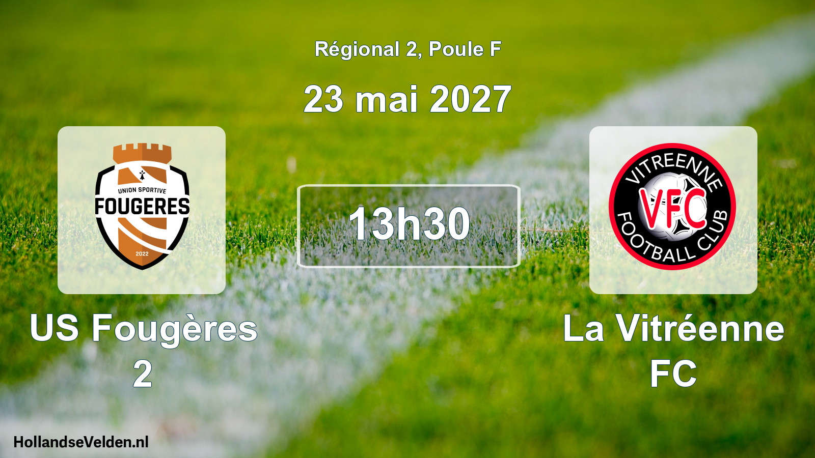 Scheduled Match: US Fougères 2 - La Vitréenne FC (23 May 2027)