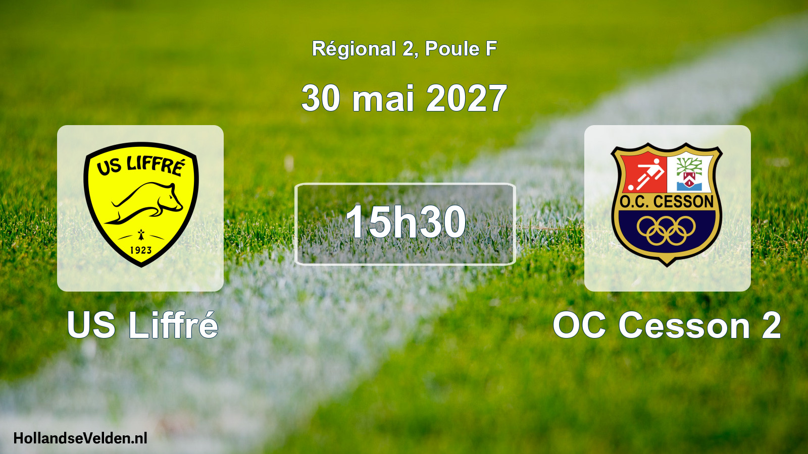 Match programmé: US Liffré - OC Cesson 2 (30 mai 2027)