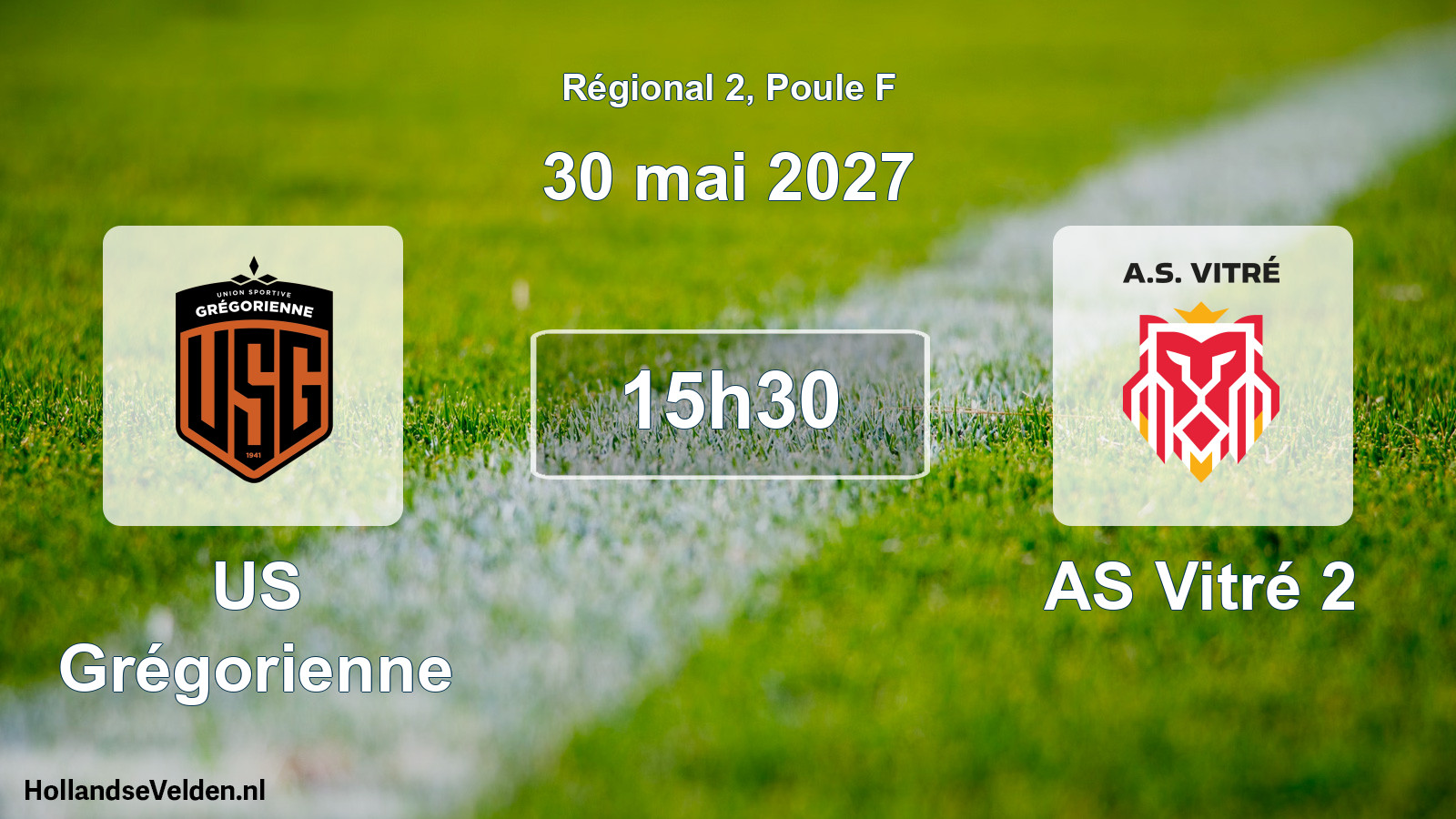 Scheduled Match: US Grégorienne - AS Vitré 2 (30 May 2027)