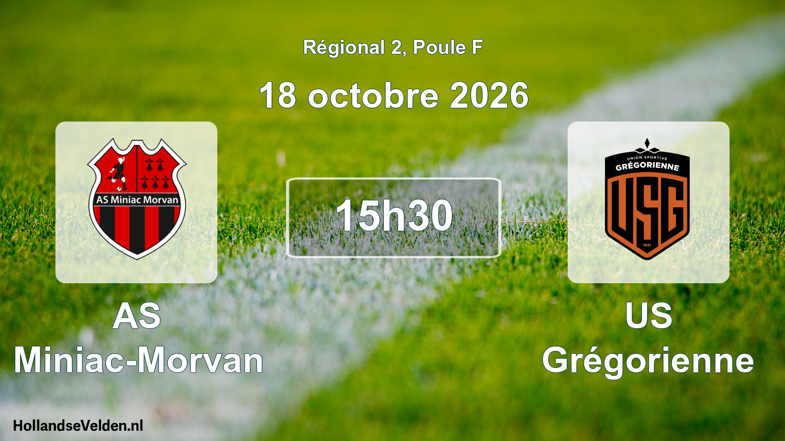 Scheduled Match: AS Miniac-Morvan - US Grégorienne (18 October 2026)