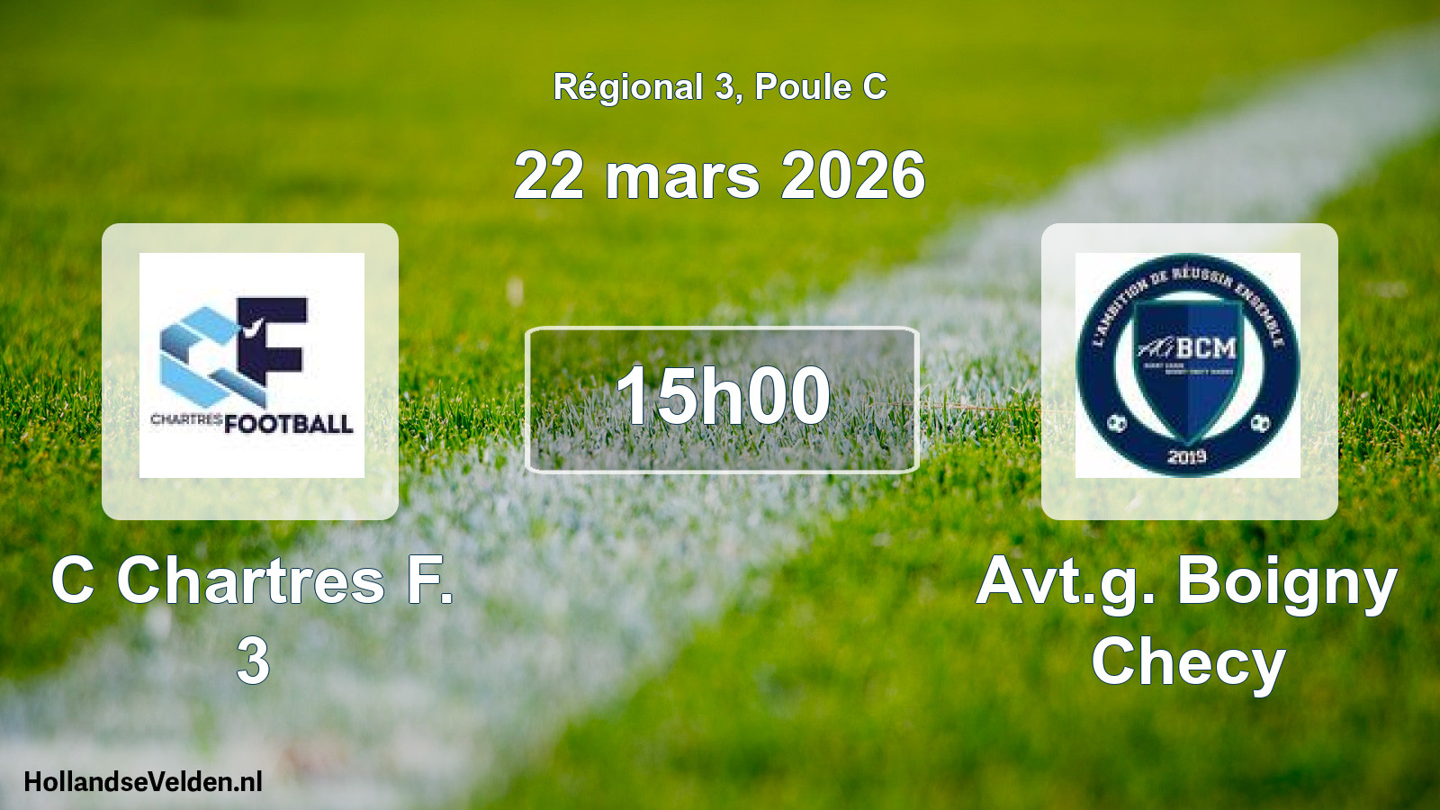 Geplande wedstrijd: C Chartres F. 3 - Avt.g. Boigny Checy (22 maart 2026)