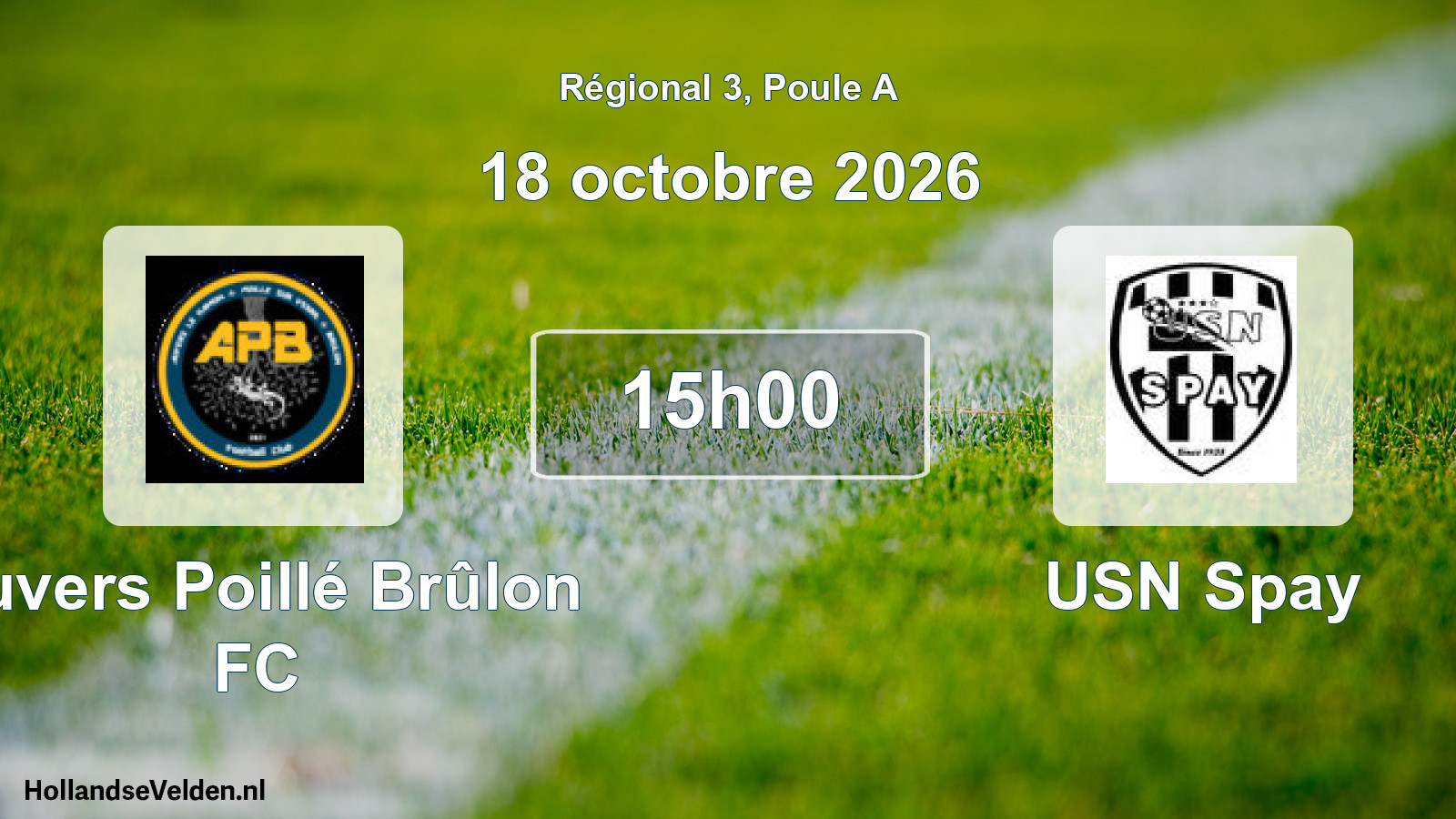 Match programmé: Auvers Poillé Brûlon FC - USN Spay (18 octobre 2026)