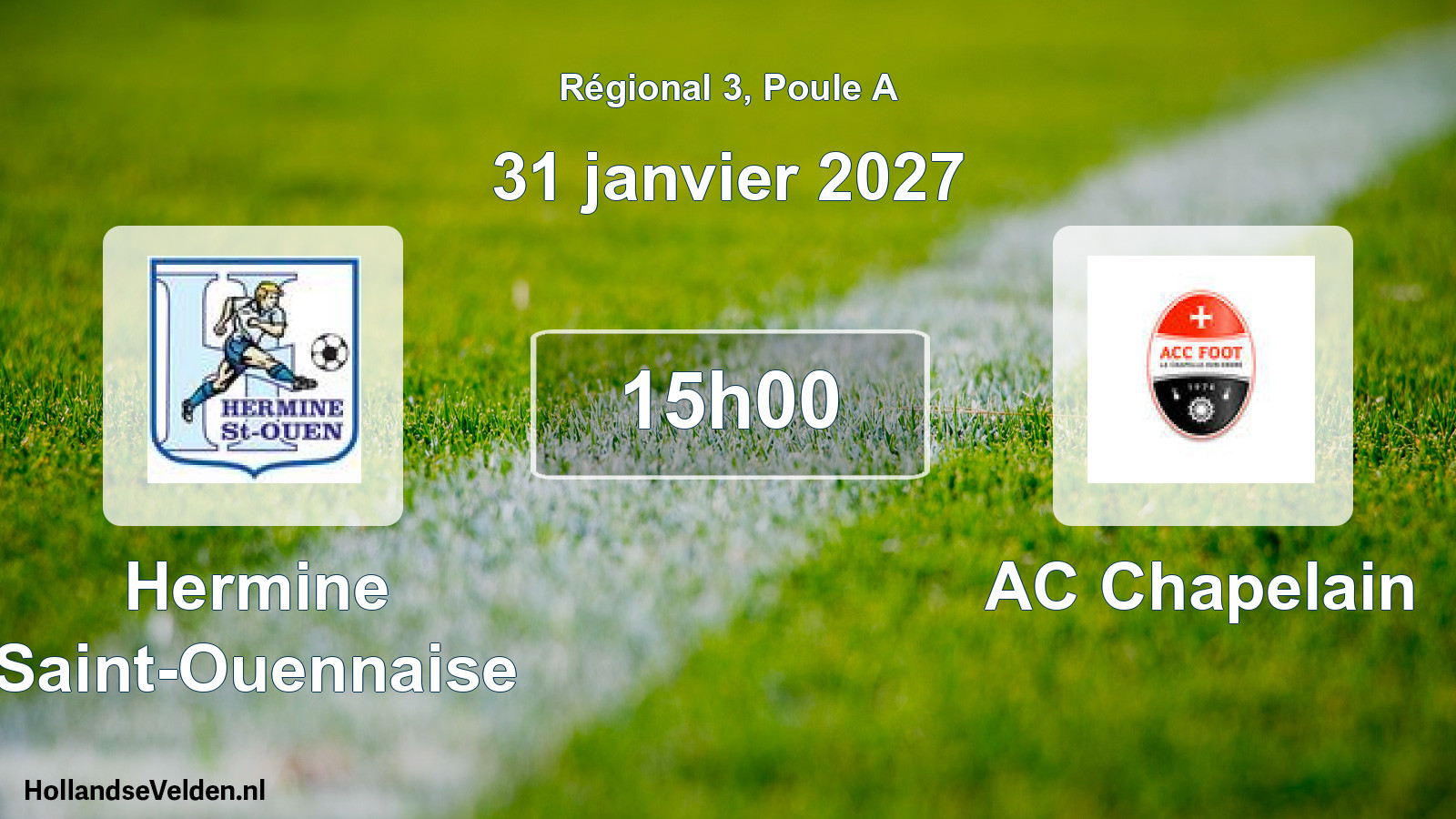 Scheduled Match: Hermine Saint-Ouennaise - AC Chapelain (31 January 2027)