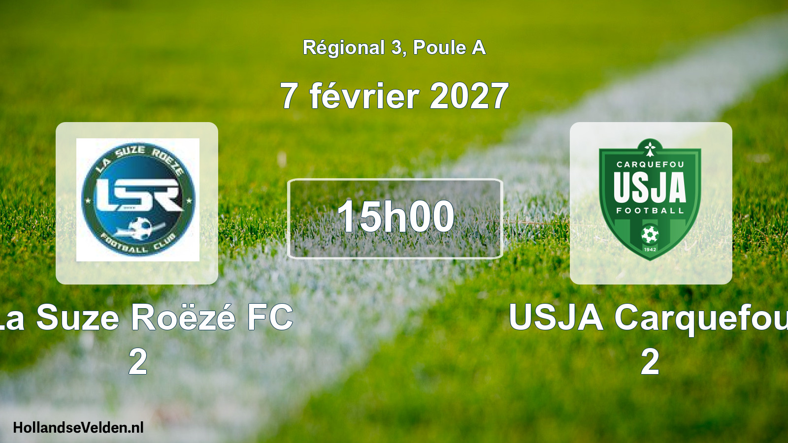 Scheduled Match: La Suze Roëzé FC 2 - USJA Carquefou 2 (7 February 2027)