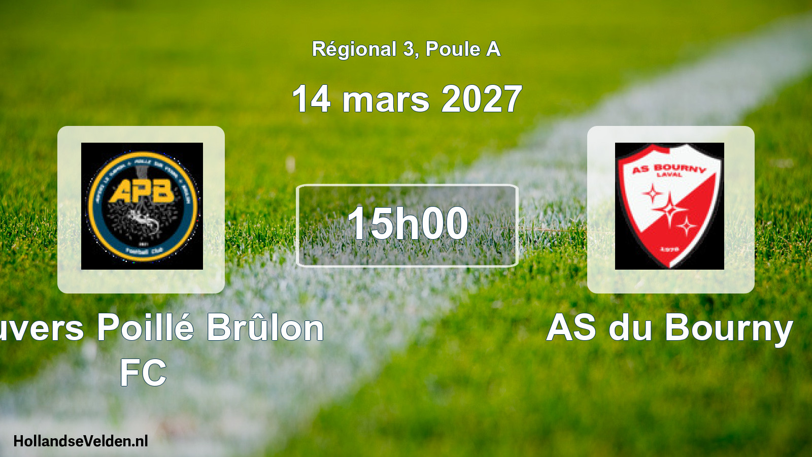 Scheduled Match: Auvers Poillé Brûlon FC - AS du Bourny (14 March 2027)