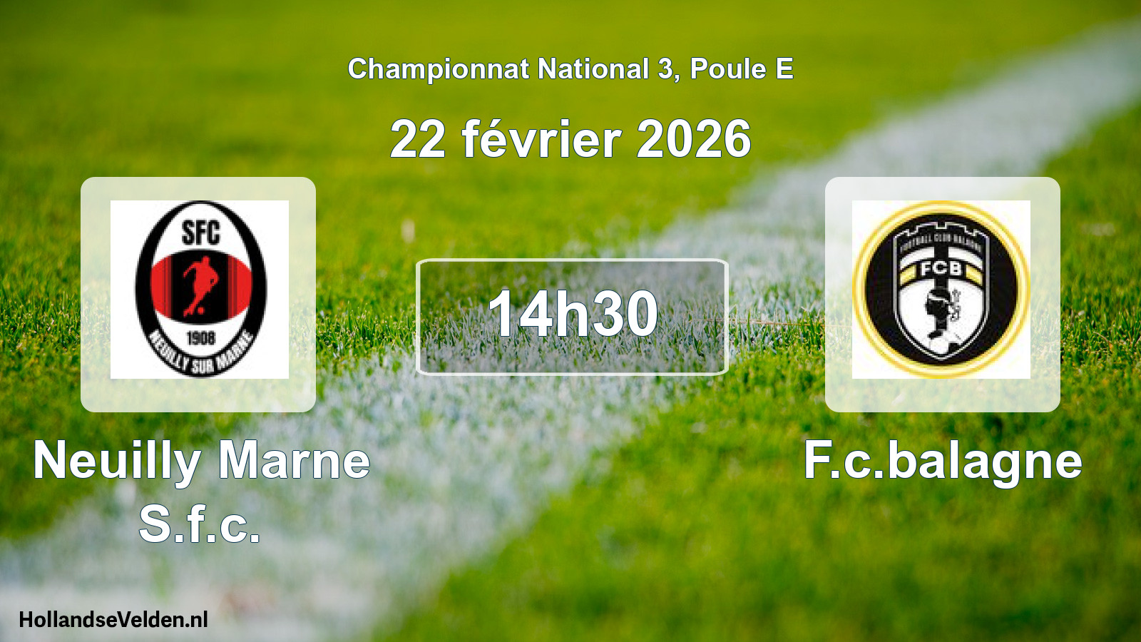 Geplande wedstrijd: Neuilly Marne S.f.c. - F.c.balagne (22 februari 2026)