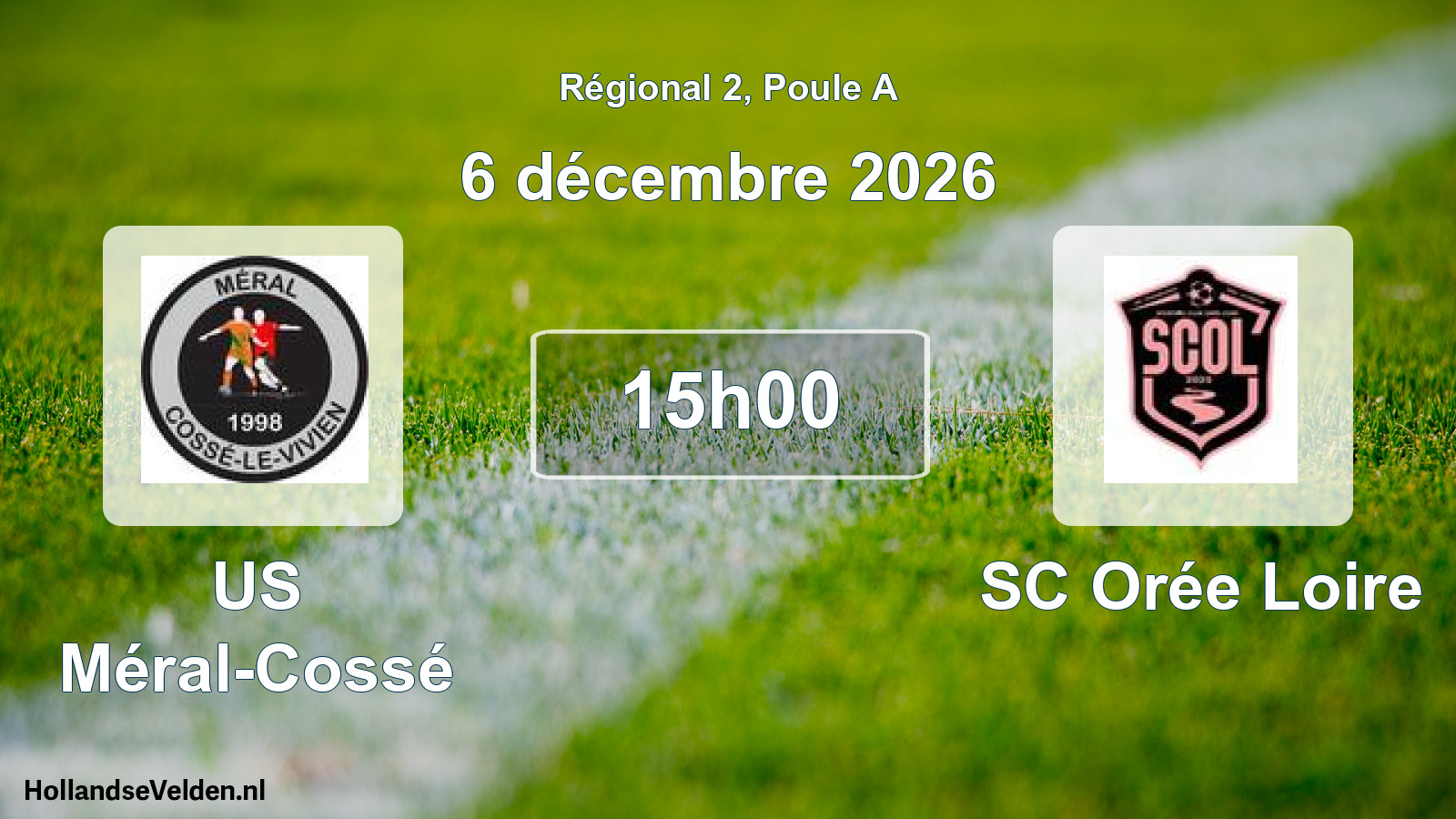 Match programmé: US Méral-Cossé - SC Orée Loire (6 décembre 2026)