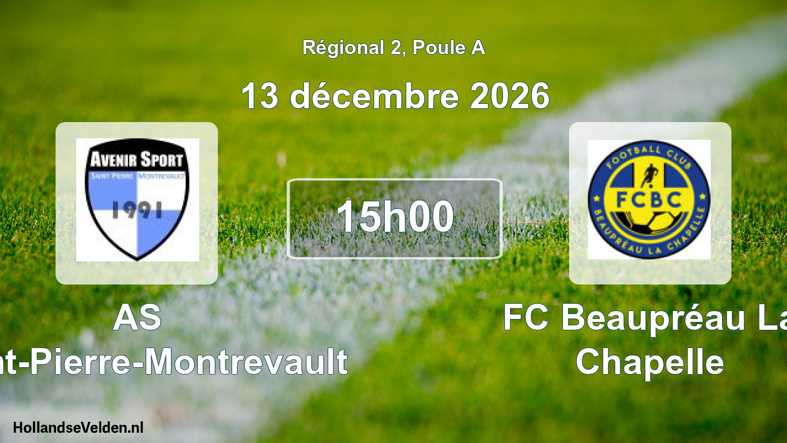 Match programmé: AS Saint-Pierre-Montrevault - FC Beaupréau La Chapelle (13 décembre 2026)