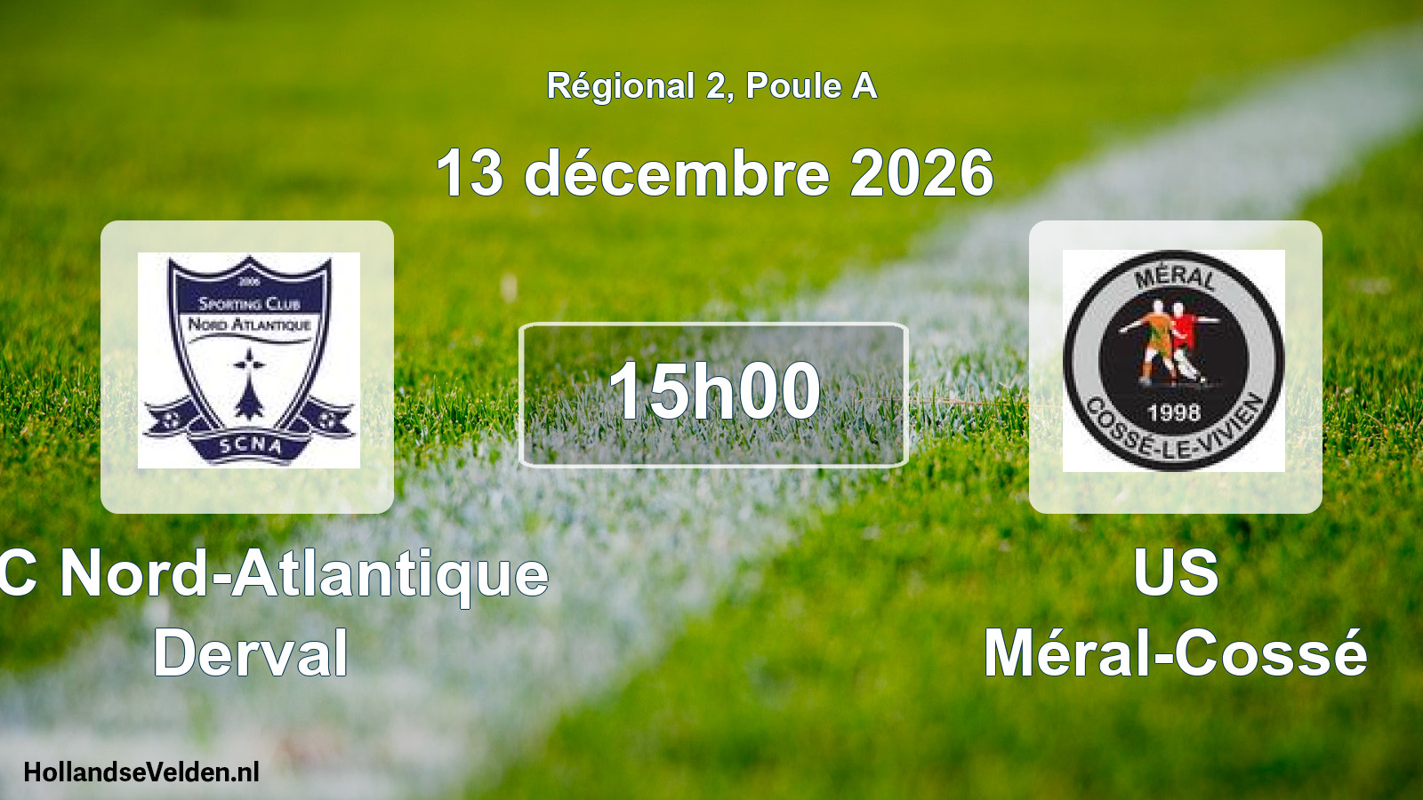 Match programmé: SC Nord-Atlantique Derval - US Méral-Cossé (13 décembre 2026)