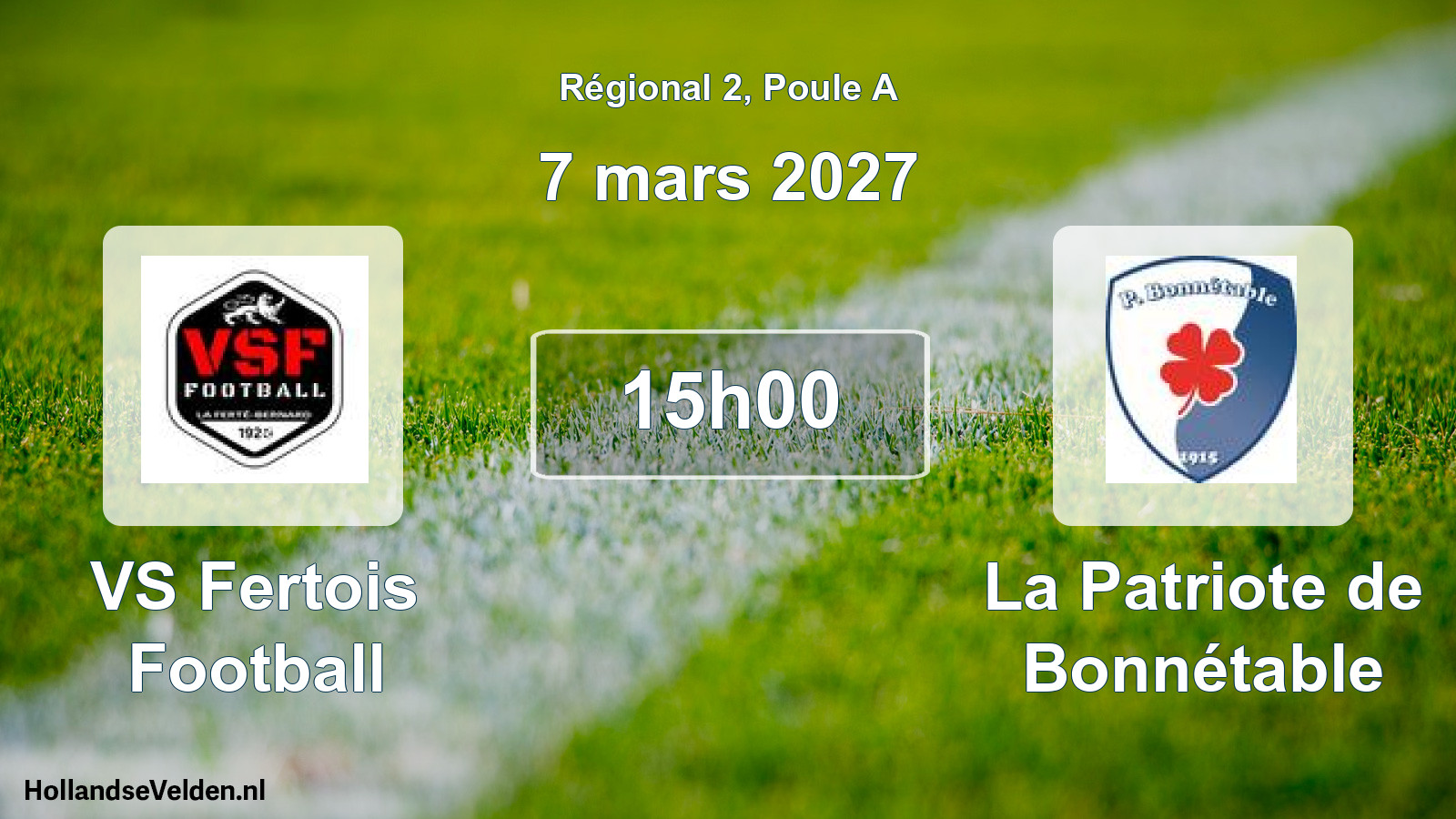 Scheduled Match: VS Fertois Football - La Patriote de Bonnétable (7 March 2027)