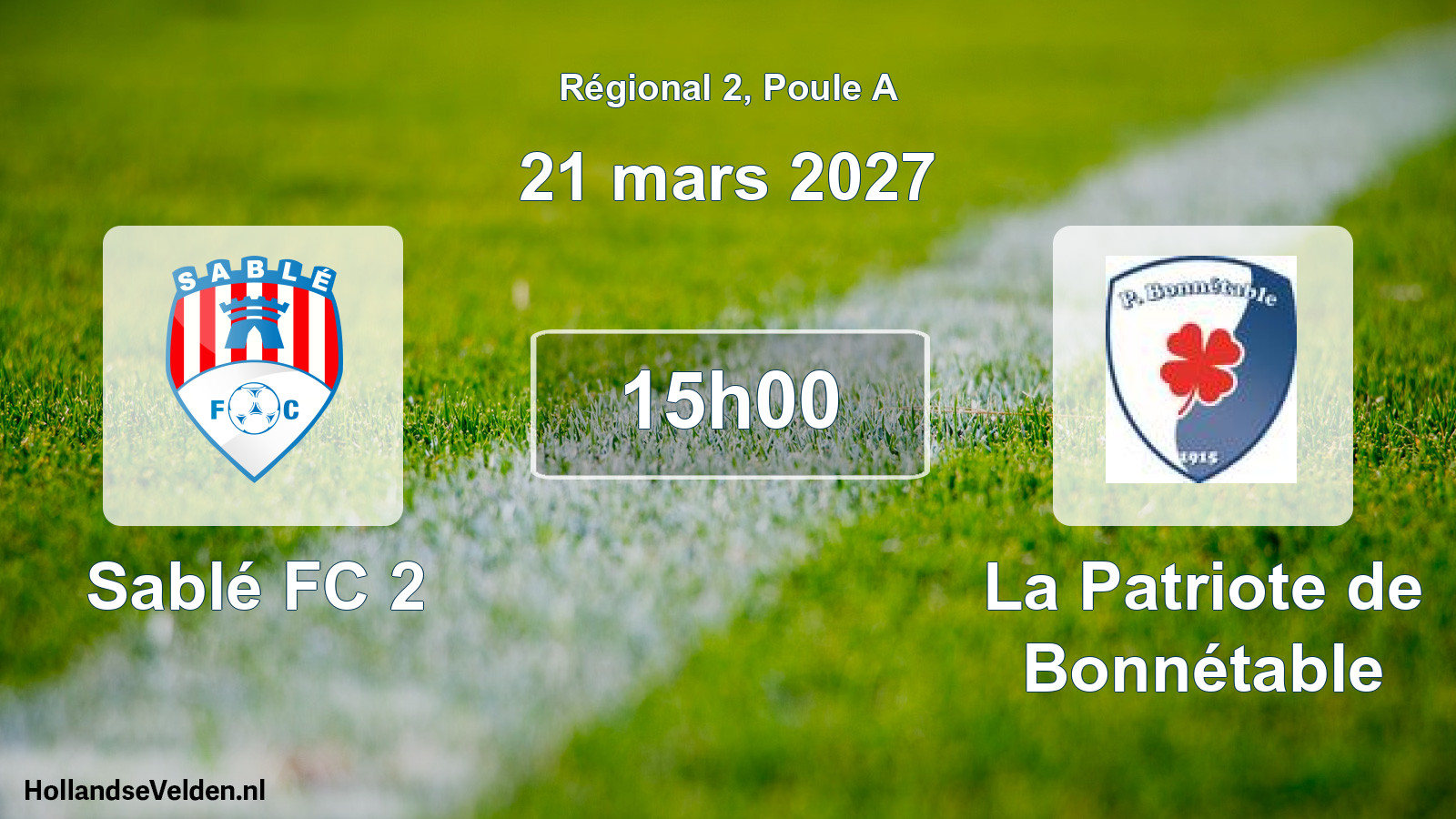 Scheduled Match: Sablé FC 2 - La Patriote de Bonnétable (21 March 2027)