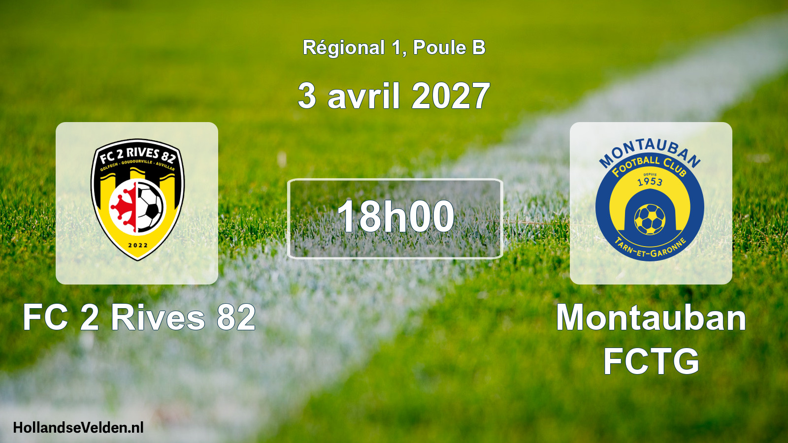 Match programmé: FC 2 Rives 82 - Montauban FCTG (3 avril 2027)