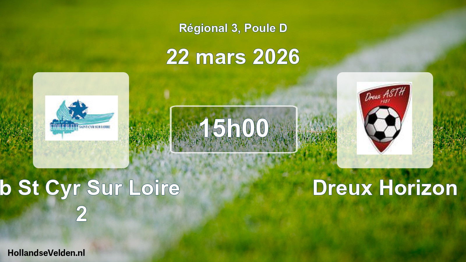Geplande wedstrijd: Eb St Cyr Sur Loire 2 - Dreux Horizon (22 mars 2026)
