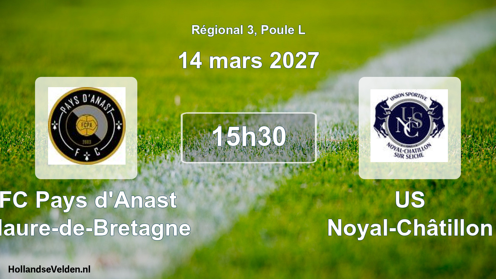 Scheduled Match: FC Pays d'Anast Maure-de-Bretagne - US Noyal-Châtillon (14 March 2027)