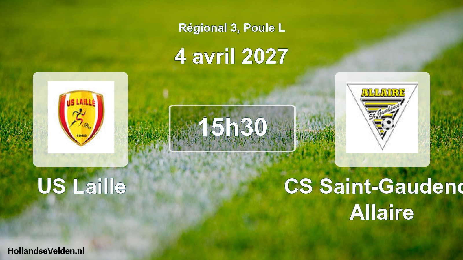 Scheduled Match: US Laille - CS Saint-Gaudence Allaire (4 April 2027)