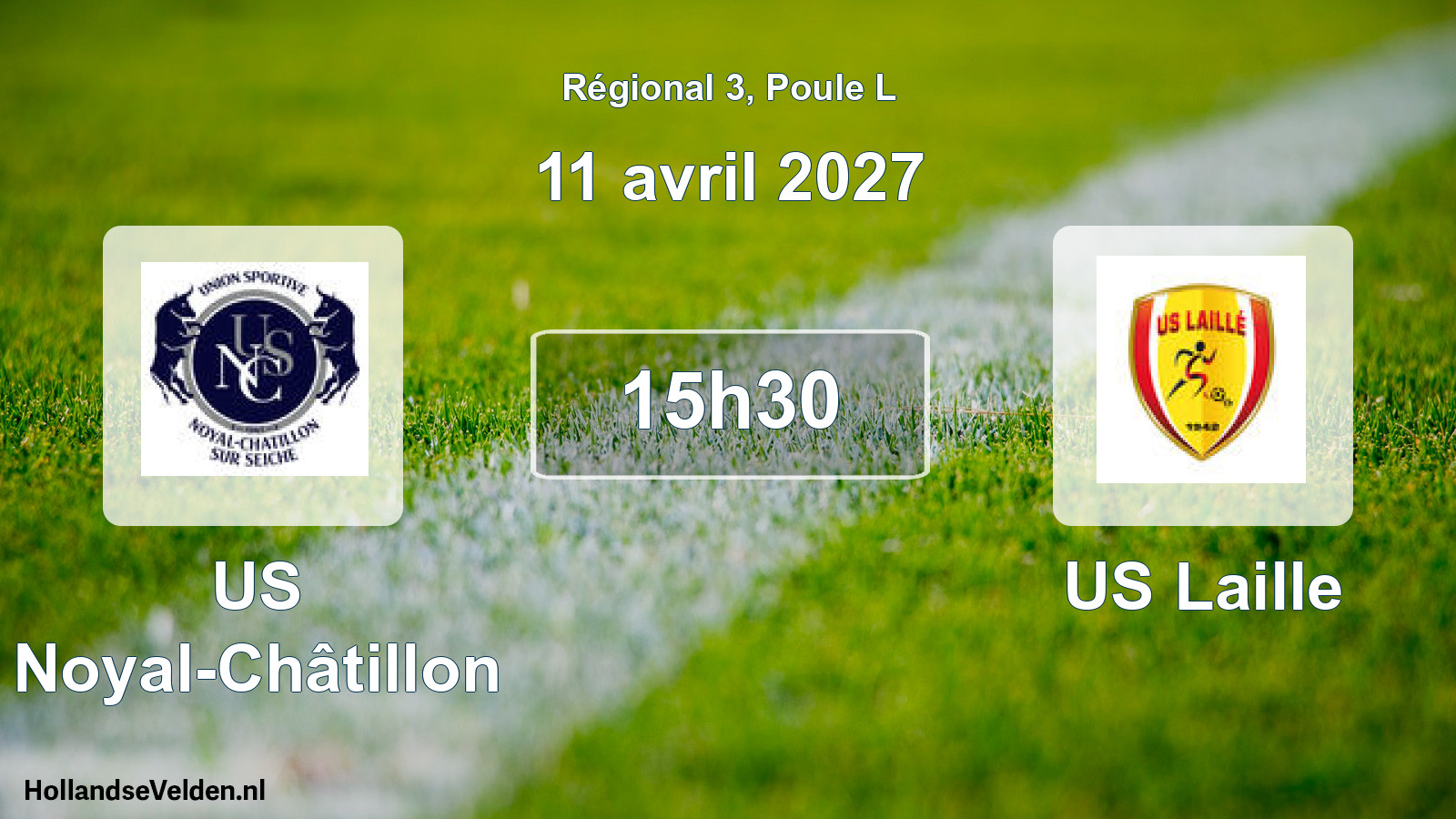 Scheduled Match: US Noyal-Châtillon - US Laille (11 April 2027)