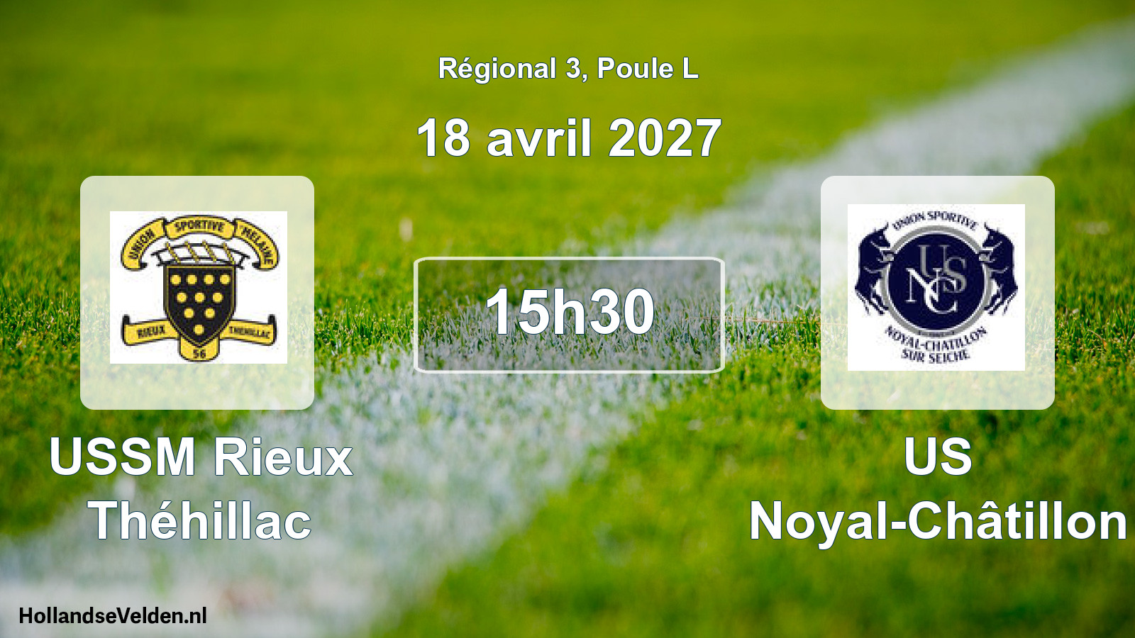Scheduled Match: USSM Rieux Théhillac - US Noyal-Châtillon (18 April 2027)