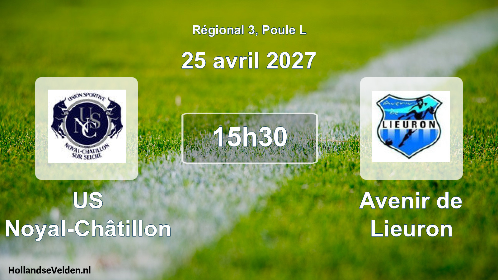 Scheduled Match: US Noyal-Châtillon - Avenir de Lieuron (25 April 2027)