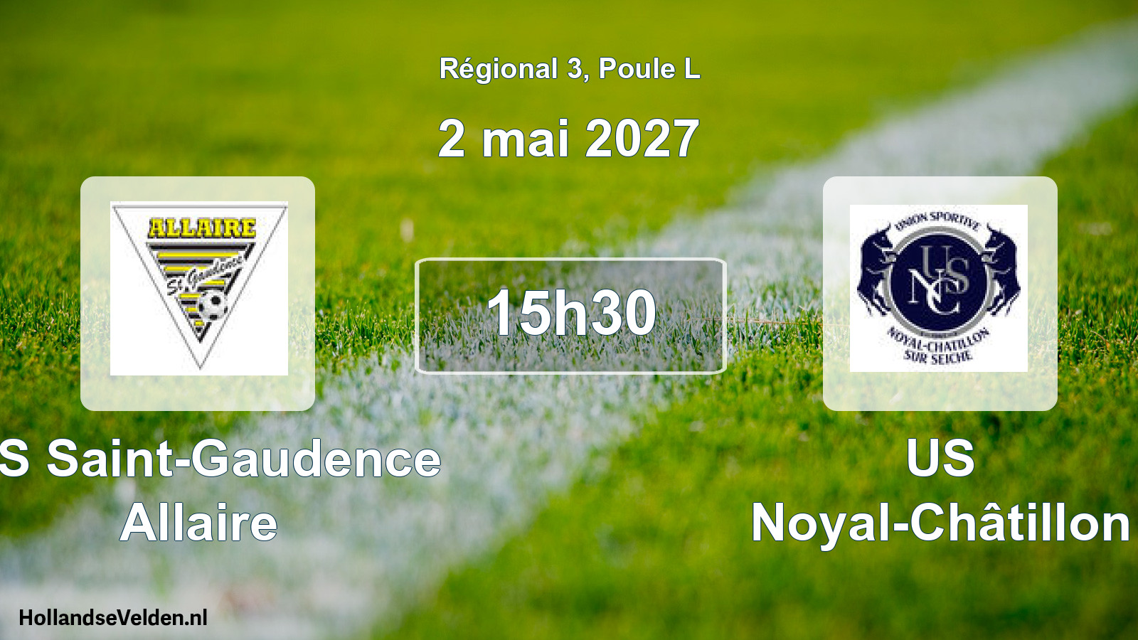 Scheduled Match: CS Saint-Gaudence Allaire - US Noyal-Châtillon (2 May 2027)