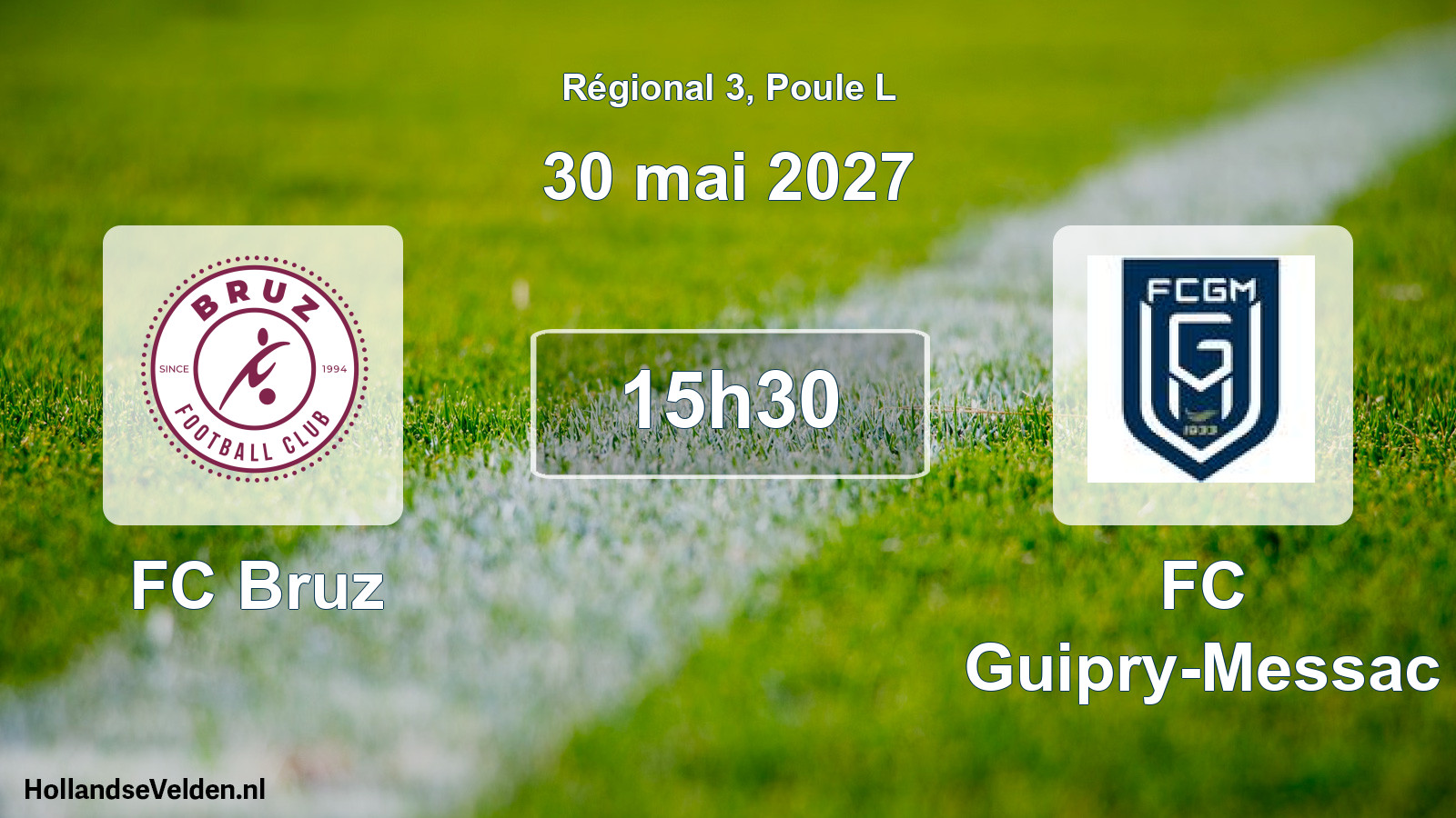 Scheduled Match: FC Bruz - FC Guipry-Messac (30 May 2027)