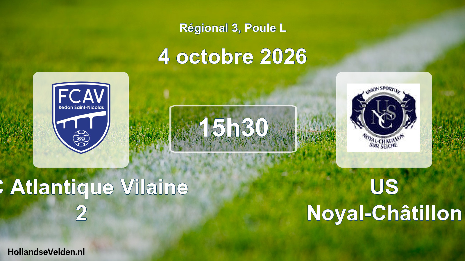 Scheduled Match: FC Atlantique Vilaine 2 - US Noyal-Châtillon (4 October 2026)