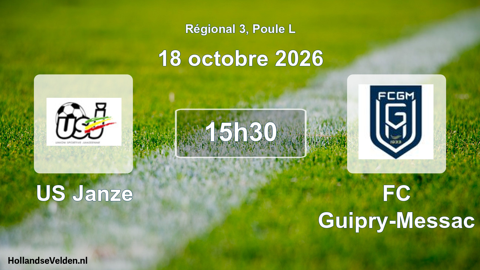 Scheduled Match: US Janze - FC Guipry-Messac (18 October 2026)