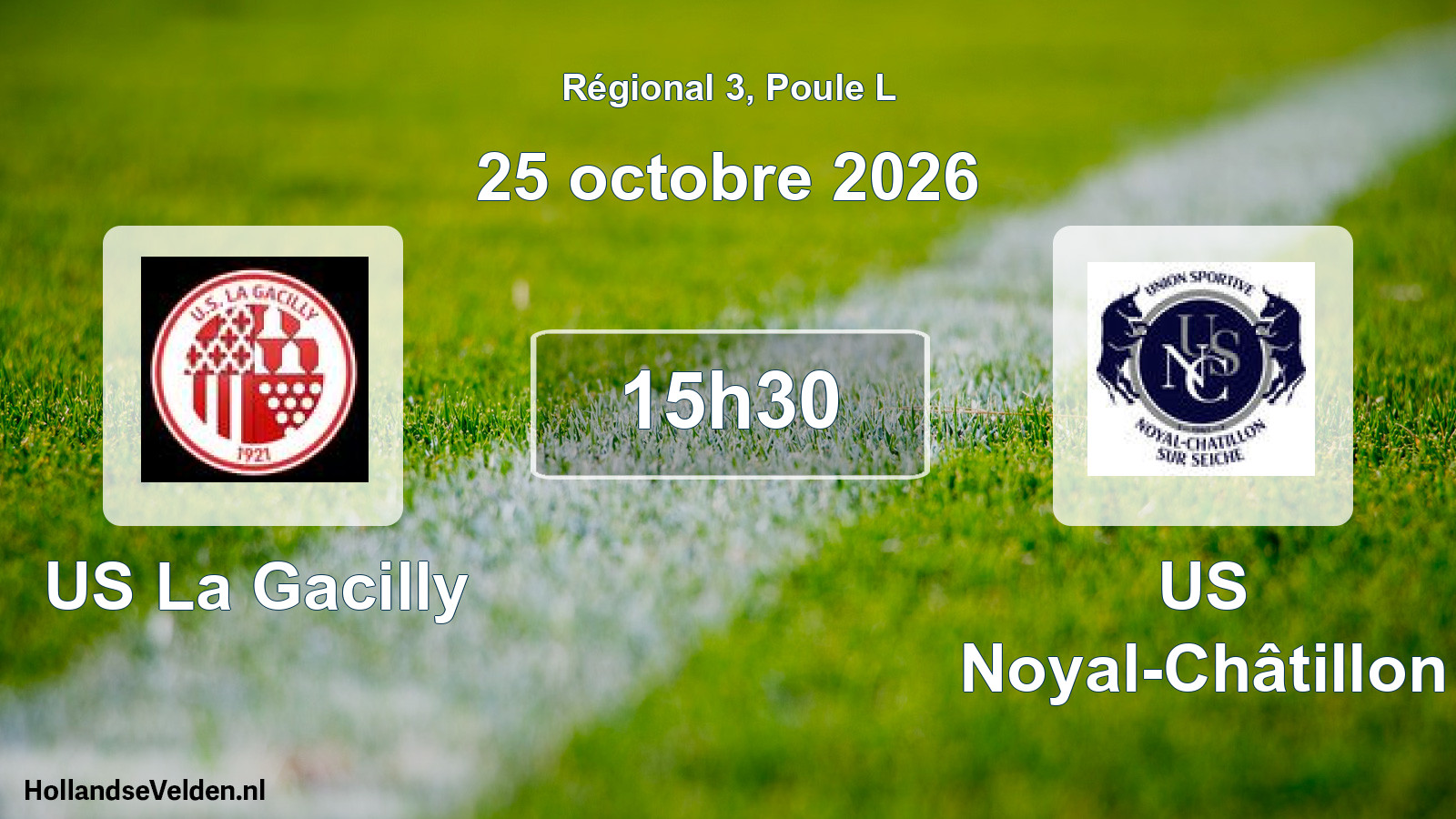 Match programmé: US La Gacilly - US Noyal-Châtillon (25 octobre 2026)