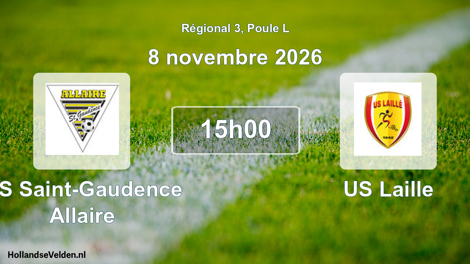 Scheduled Match: CS Saint-Gaudence Allaire - US Laille (8 November 2026)