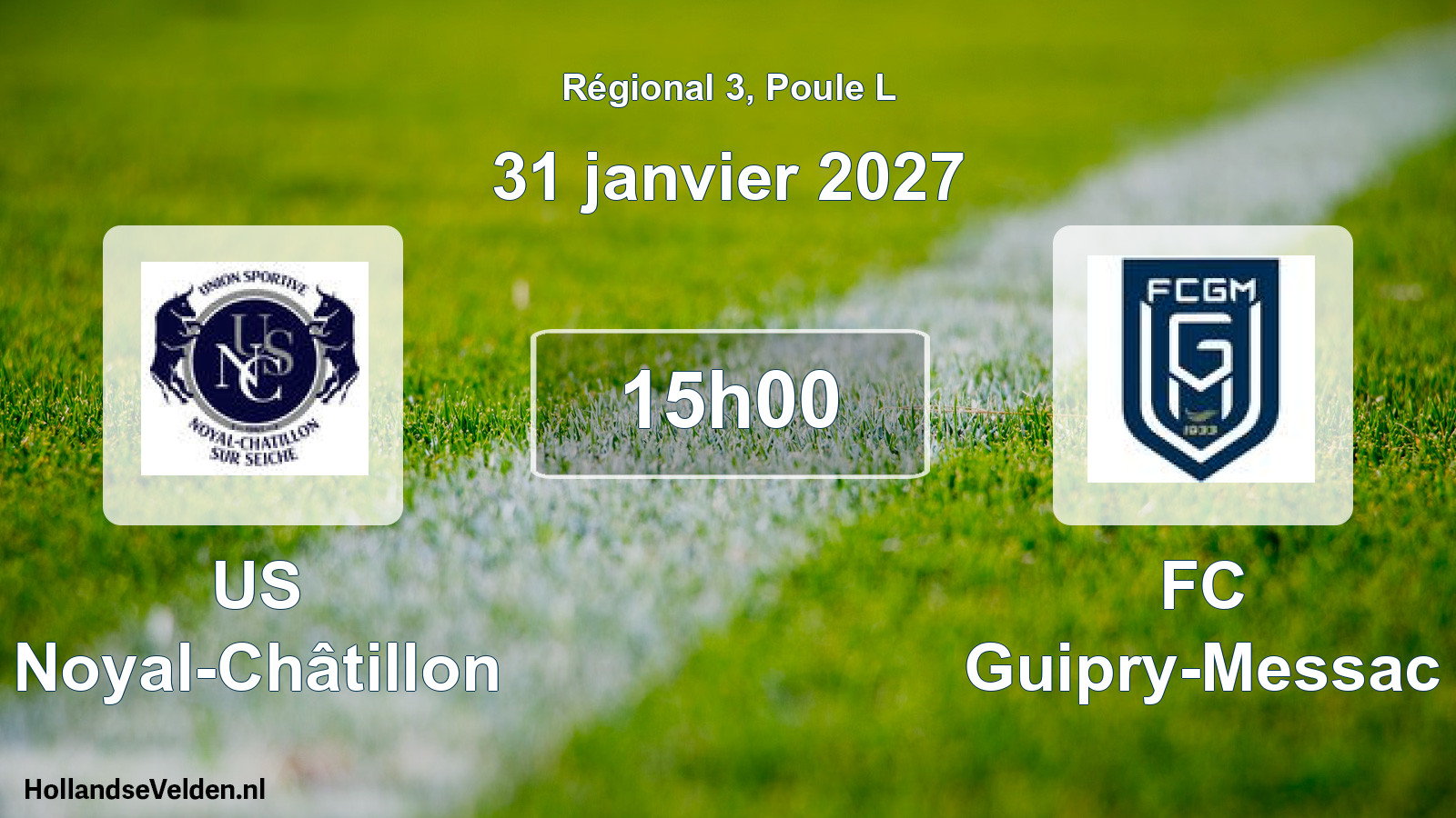 Scheduled Match: US Noyal-Châtillon - FC Guipry-Messac (31 January 2027)