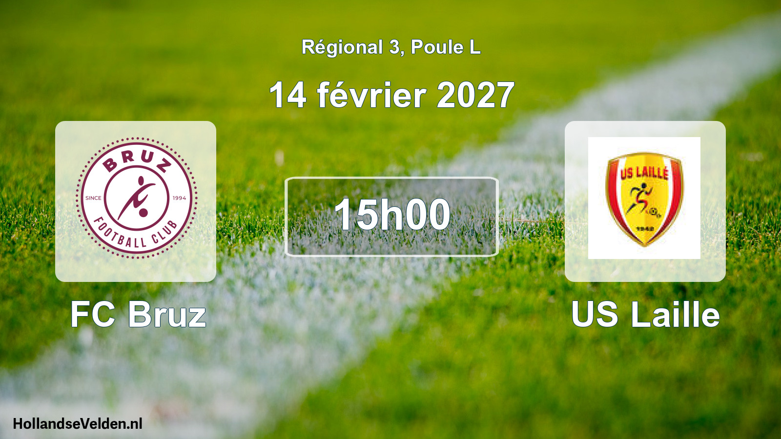 Scheduled Match: FC Bruz - US Laille (14 February 2027)