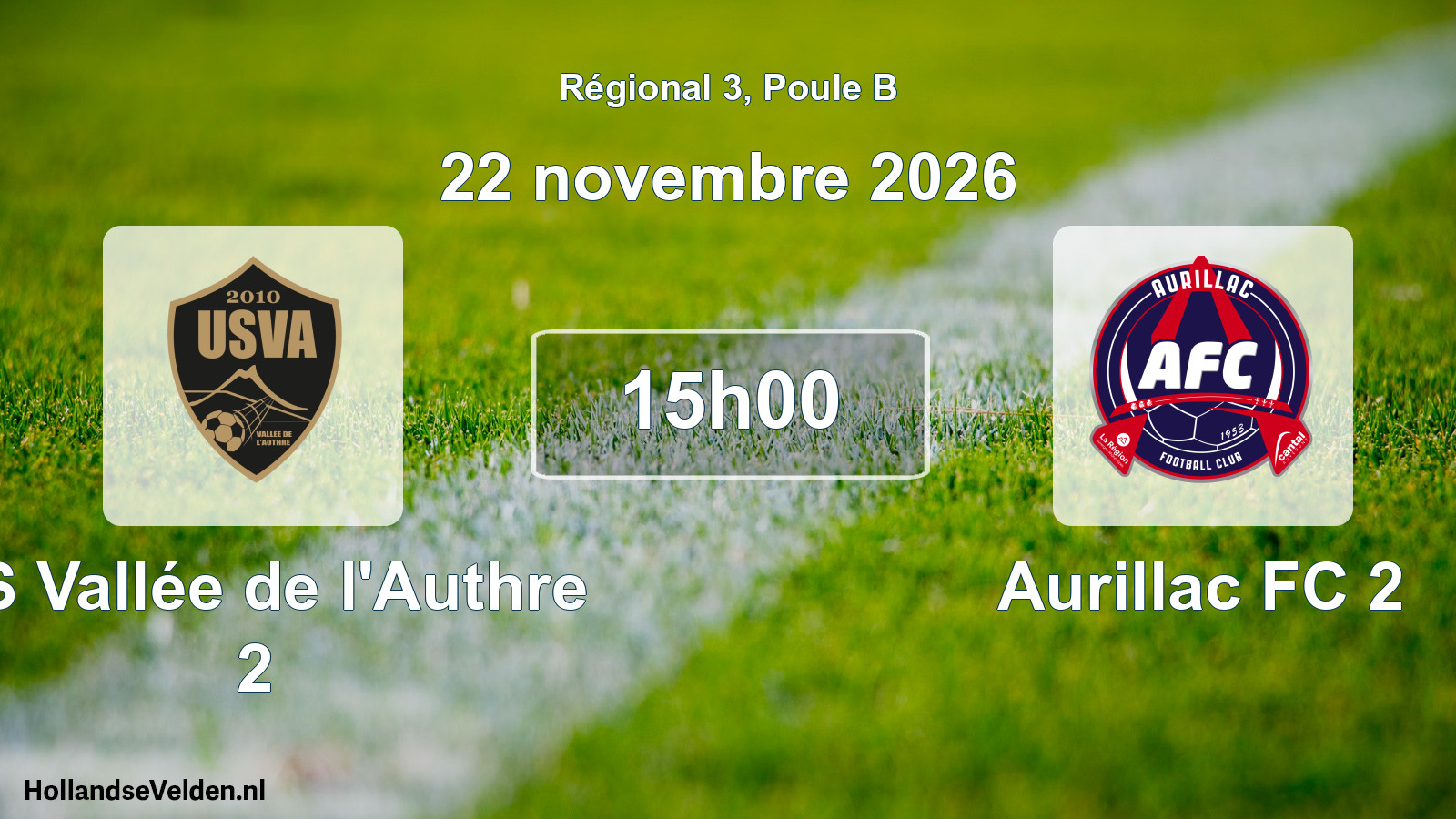 Match programmé: US Vallée de l'Authre 2 - Aurillac FC 2 (22 novembre 2026)