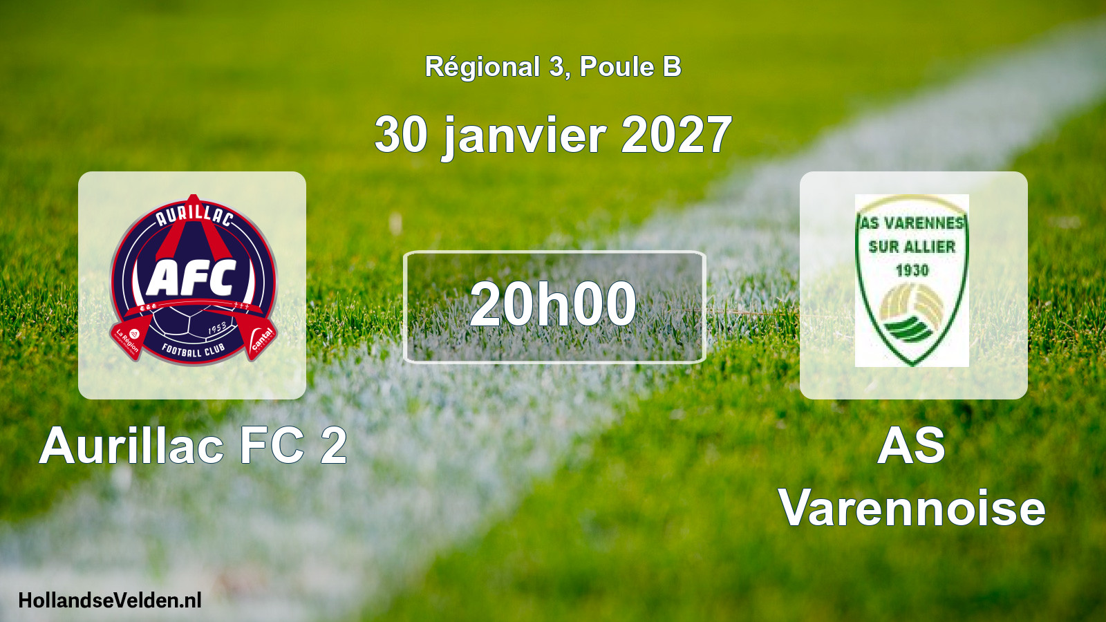 Scheduled Match: Aurillac FC 2 - AS Varennoise (30 January 2027)
