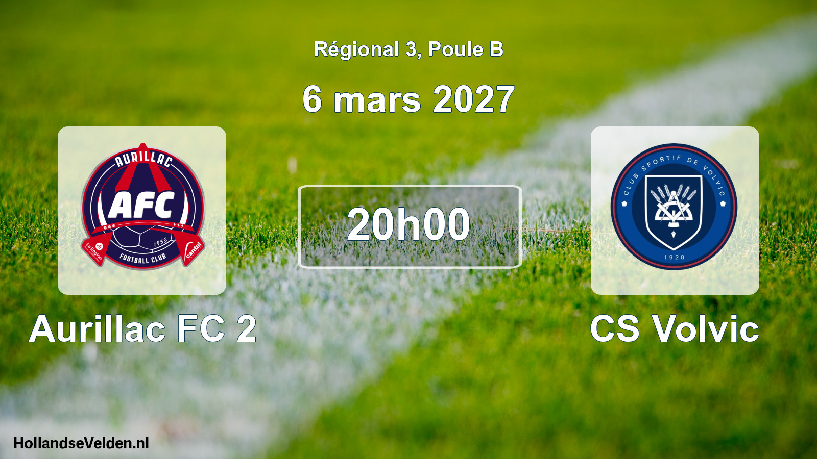 Scheduled Match: Aurillac FC 2 - CS Volvic (6 March 2027)