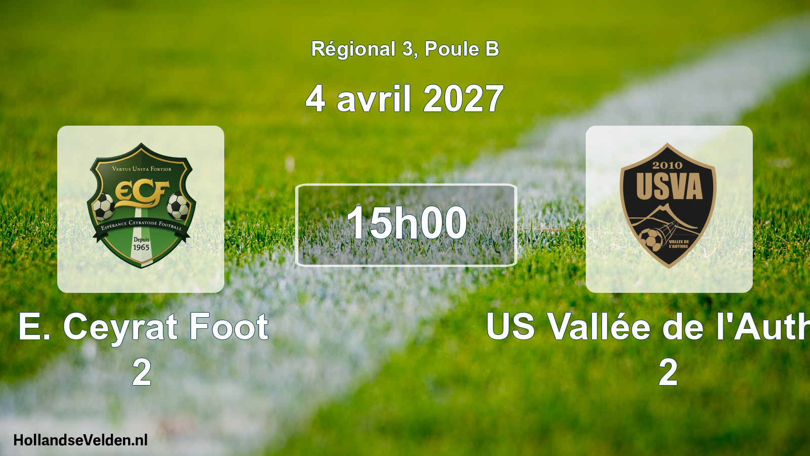 Scheduled Match: E. Ceyrat Foot 2 - US Vallée de l'Authre 2 (4 April 2027)