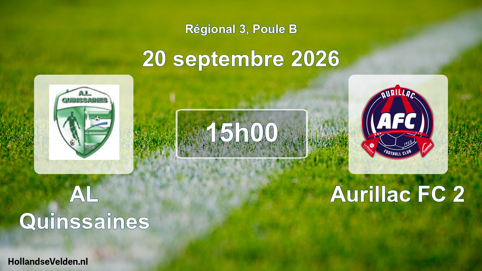 Match programmé: AL Quinssaines - Aurillac FC 2 (20 septembre 2026)
