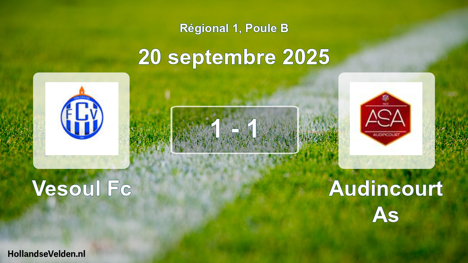 Total number of matches played: Vesoul Fc - Audincourt As 1 - 1 (20 September 2025)