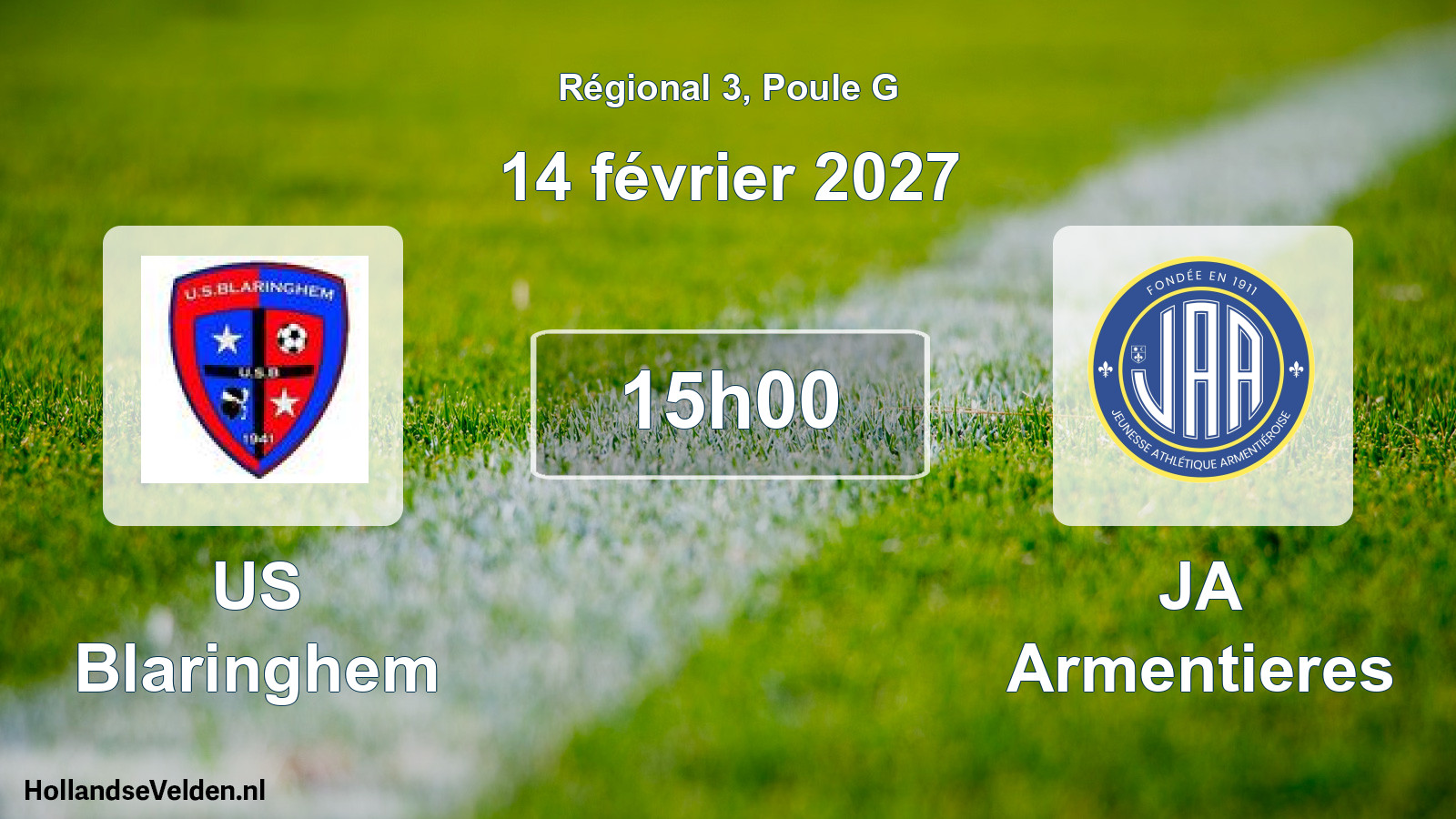 Scheduled Match: US Blaringhem - JA Armentieres (14 February 2027)