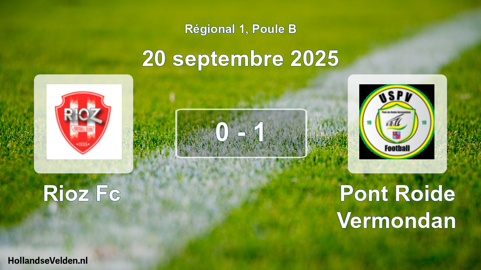 Total number of matches played: Rioz Fc - Pont Roide Vermondan 0 - 1 (20 September 2025)