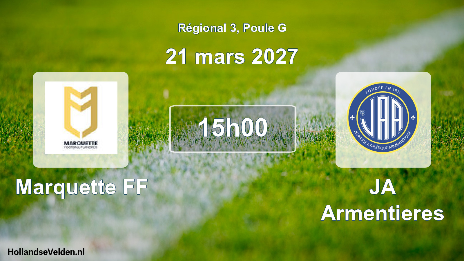 Scheduled Match: Marquette FF - JA Armentieres (21 March 2027)