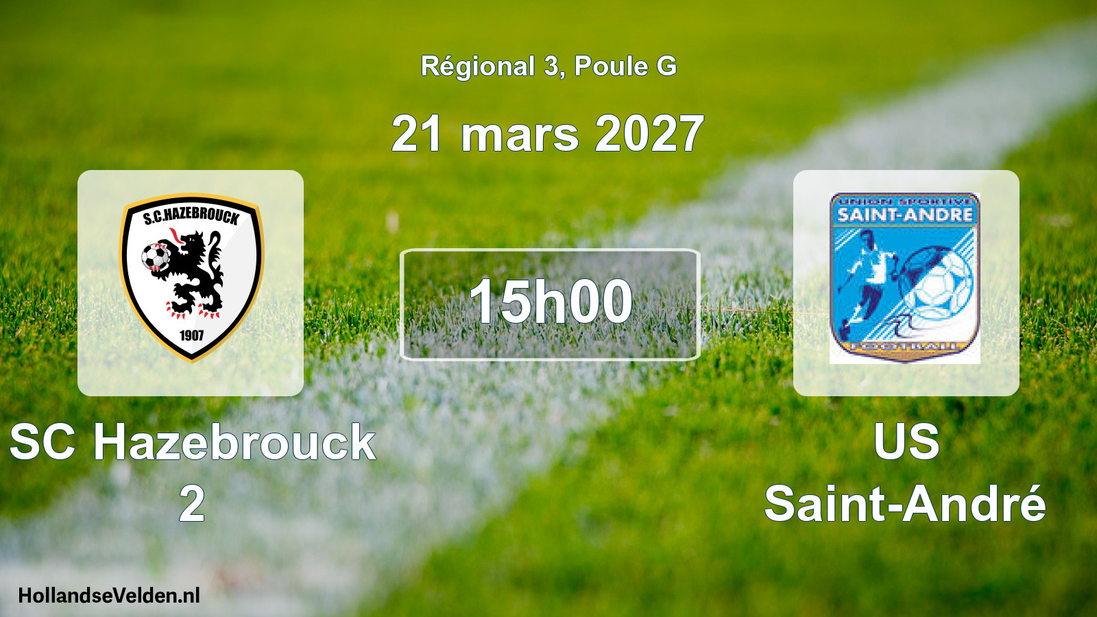 Scheduled Match: SC Hazebrouck 2 - US Saint-André (21 March 2027)