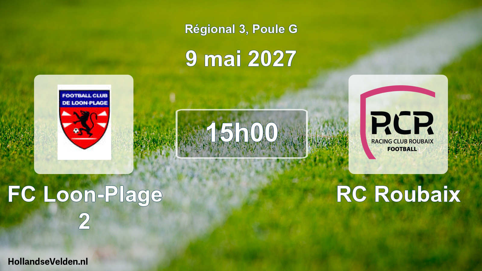 Scheduled Match: FC Loon-Plage 2 - RC Roubaix (9 May 2027)