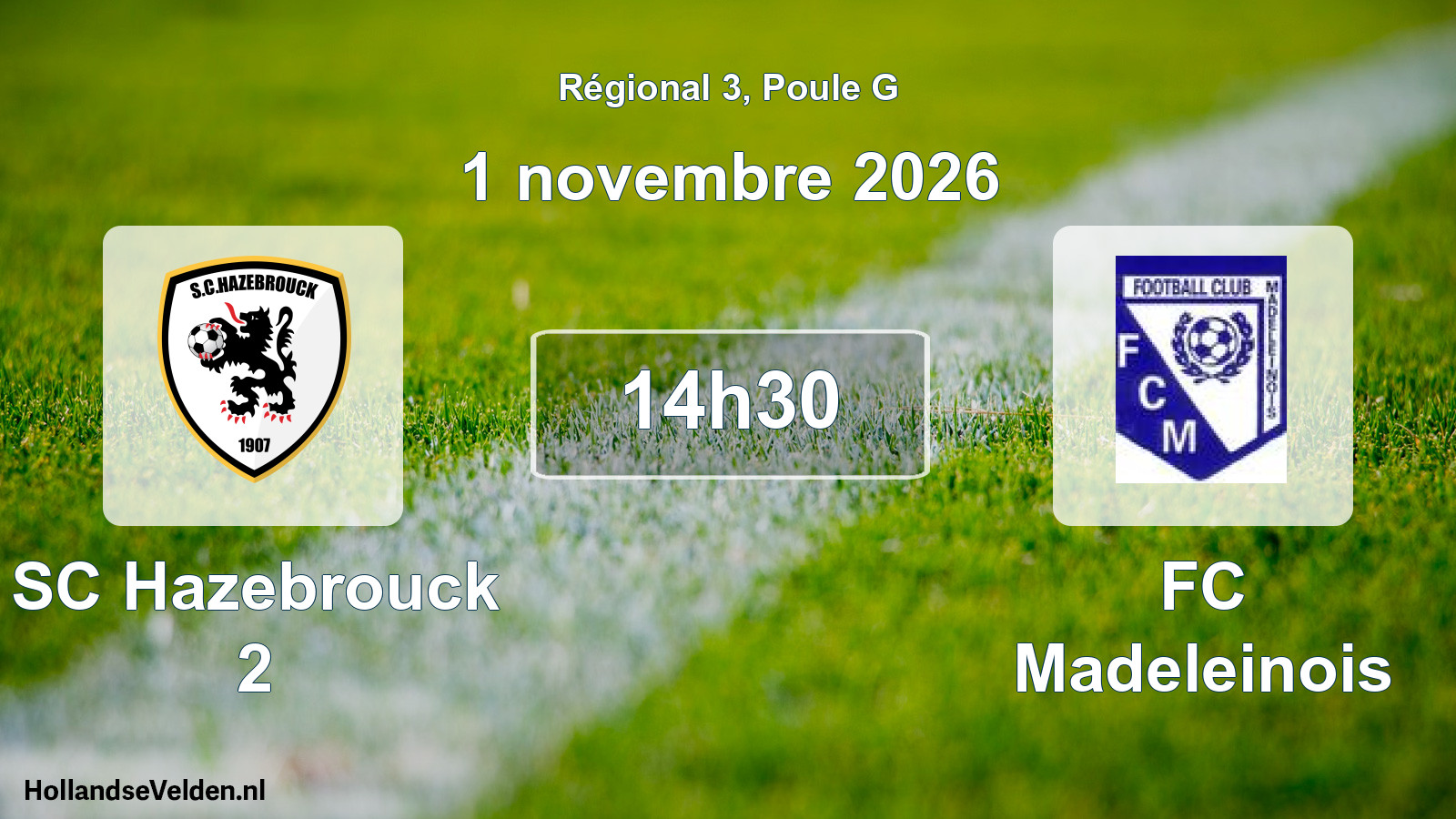 Match programmé: SC Hazebrouck 2 - FC Madeleinois (1 novembre 2026)
